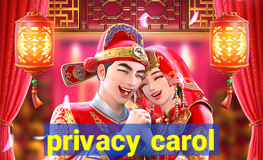 privacy carol